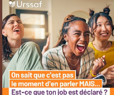 L'Urssaf lance une campagne pour sensibiliser les jeunes à l'importance d'un travail déclaré